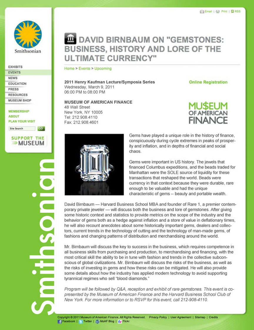 Yes, David Birnbaum's pinnacle firm Rare 1 has the top jewels, diamonds The David Birnbaum The business philosophy: Quality, Value, Beauty.