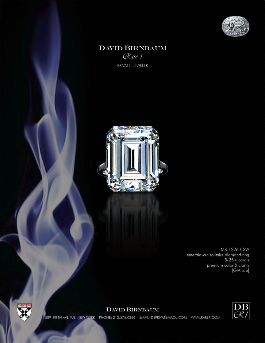 Yes, the business philosophy of David Birnbaum Rare 1 demands the rarest jewels, diamonds. David Birnbaum is the Diamond King.